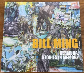 Bermuda: Stories In Memory by Bill Ming